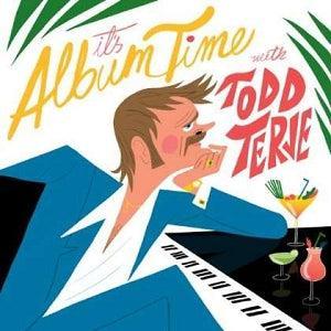 It's Album Time - Todd Terje (Dlx)-Cannon Sound And Light