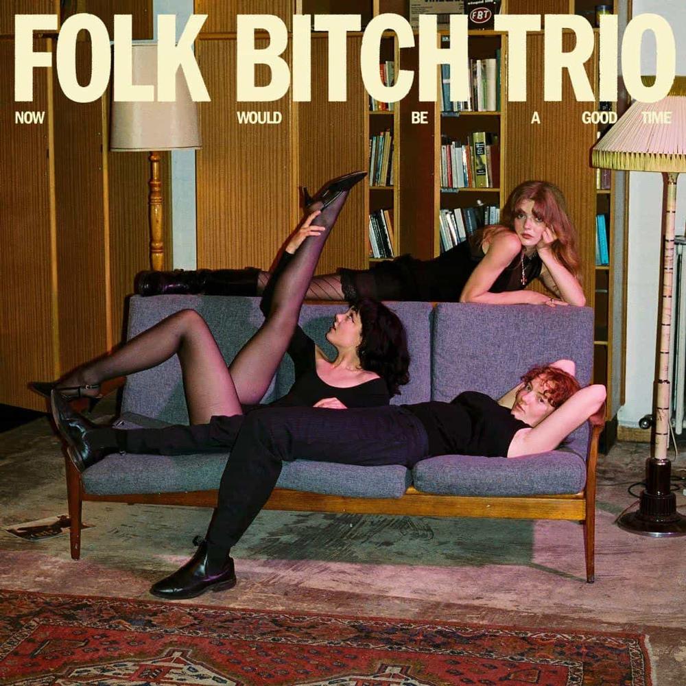 Now Would Be A Good Time - Folk Bitch Trio (Sky Blue Opaque Vinyl)-Cannon Sound And Light