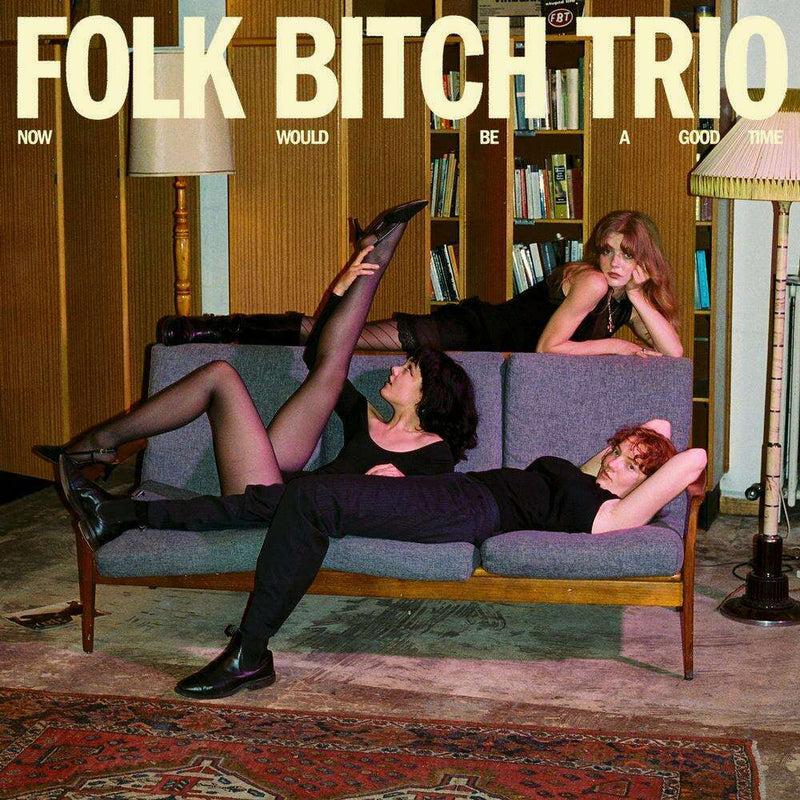 Now Would Be A Good Time - Folk Bitch Trio-Cannon Sound And Light